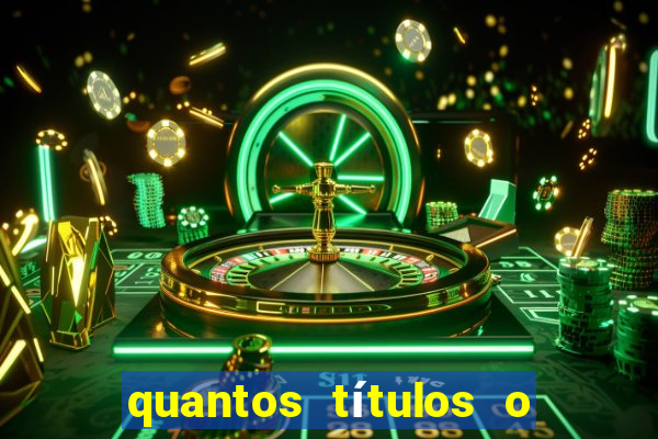 quantos títulos o flamengo tem no total